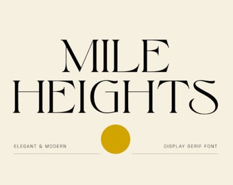 Mile Heights Font, Display Font, Script Font, Modern Font, Wedding Font, Modern Font, Branding Font, Cricut Font, Logo Font, Invitations