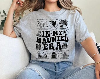 In My Haunted Era Shirts, Halloween 2025 Lyrics Tshirt, Spooky Season Sweatshirt Gift for Friend, Halloween Hoodie