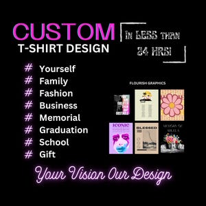 Custom t shirt, t shirt design, design your own, cheap custom shirt, designer t shirt, fashion, logo maker, graphic designer, canva, design shirt, school, event, memorial, designer shirt, graduation, family, gift, brand, business, affordable, bespoke