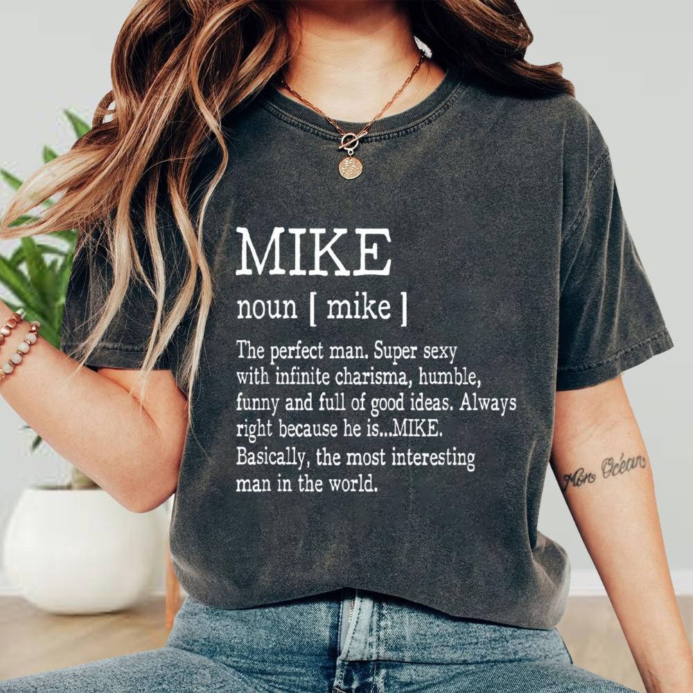 Mike Definition Shirt, Mike Noun Shirt, Mike Shirt, Funny Quote