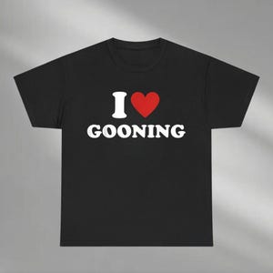 I Heart Gooning Shirt, Love Gooning Sweatshirt, Gooning Lover Gift, Gooning Shirt, Trending Shirt, Unisex Hoodie, Funny Tiktok Meme