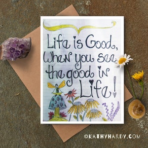 Good in Life-tekenkaart | Originele tekening van Kathy Hardy | Just Because Card | Blanco Notecard | Unieke wenskaart | Leuke wenskaart