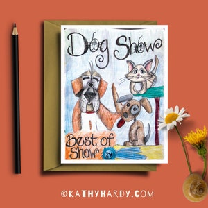 Hund zeigen Grußkarte | Original-Zeichnung von Kathy Hardy | Süße kleine Hund Karte | Leere Notecard | Einzigartige Grußkarte | Süße Grußkarte