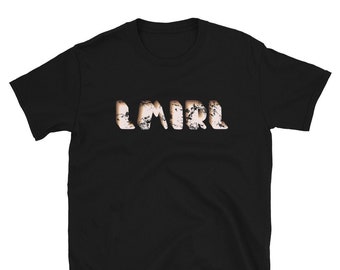 LMIRL Internet Slang Shirt | Let’s Meet In Real Life T-Shirt | Vintage Retro Look Shirt | Funny T-Shirt Gift | Short-Sleeve Unisex