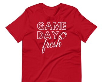 Game Day Football T-Shirt | Game Day Fresh Shirt Coach Gift Football Parent Tshirt Tailgating Shirt Hip Hop T Shirt College Game Day Apparel