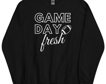 Game Day Fresh Sweatshirt | Homecoming Sweatshirt Football Team Colors Shirt Homecoming Gift HBCU Gear Unisex Sweatshirt Urban Streetwear
