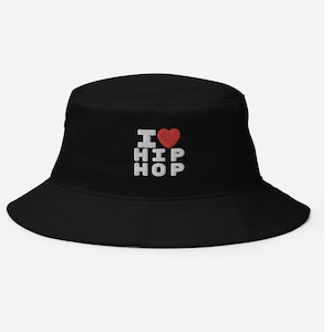 I Love Hip Hop Bucket Hat | 90s Old School Rap Music Hat Embroidered Hip Hop Gift Apparel DJ Gift Hip Hop Fashion Bucket Hat Urban Fashion