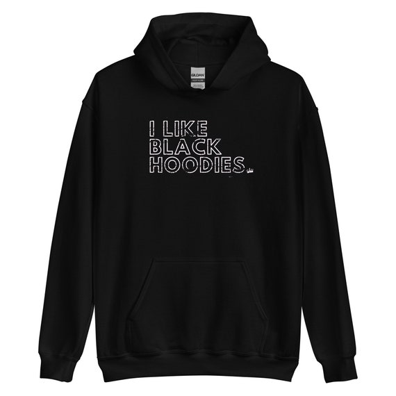 I Like Black Hoodies Hoodie Rap Lyric Sweatshirt Rapper Hoodie 90s Hip Hop  Sweater DJ Gift Rapper Gift Black Minimalist Hoodie 