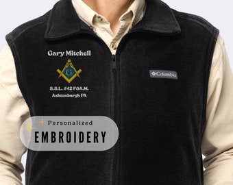 Masonic Vest Personalized Columbia Fleece Vest Mason Gift  Embroidered Fleece Outerwear with Embroidery Masonic Apparel Jacket Masonic Patch