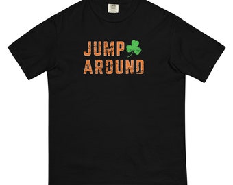 Retro Lucky Clover Jump Around St. Patrick’s Day T-Shirt | Vintage Style Comfort Colors Shirt Day Drinking Vibes Hip Hop St. Patty’s