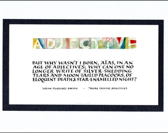 Adjectives ... Logan Pearsall Smith quotation