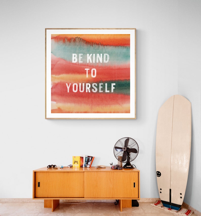 Be Kind To Yourself, Typography Print, Watercolor Print, Motivational Quote, Watercolor Painting, Inspirational Art, Quote Print,Alicia Bock image 3