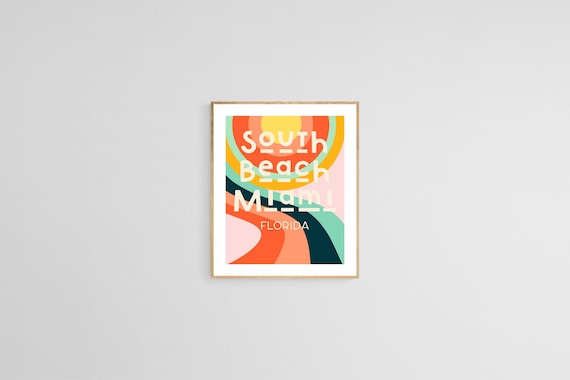 SOUTH BEACH MIAMI FLORIDA Wall Art Vacation Print Beach Print Poster