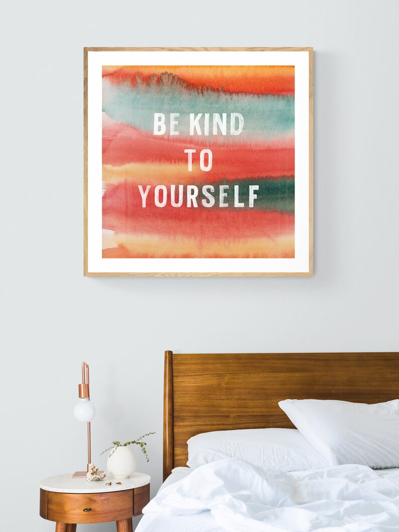 Be Kind To Yourself, Typography Print, Watercolor Print, Motivational Quote, Watercolor Painting, Inspirational Art, Quote Print,Alicia Bock image 1