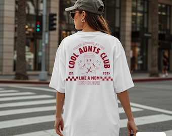 Cool Aunts Club Shirt with custom date | Personalized Aunt Gift | Est. 2025 | New Aunt Shirt | Trendy Auntie Birthday Pullover