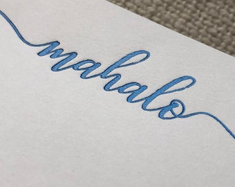 Mahalo calligraphy letterpress card in pearl blue or gold foil - wedding thank you, hello or Hawaiian love note personalizable