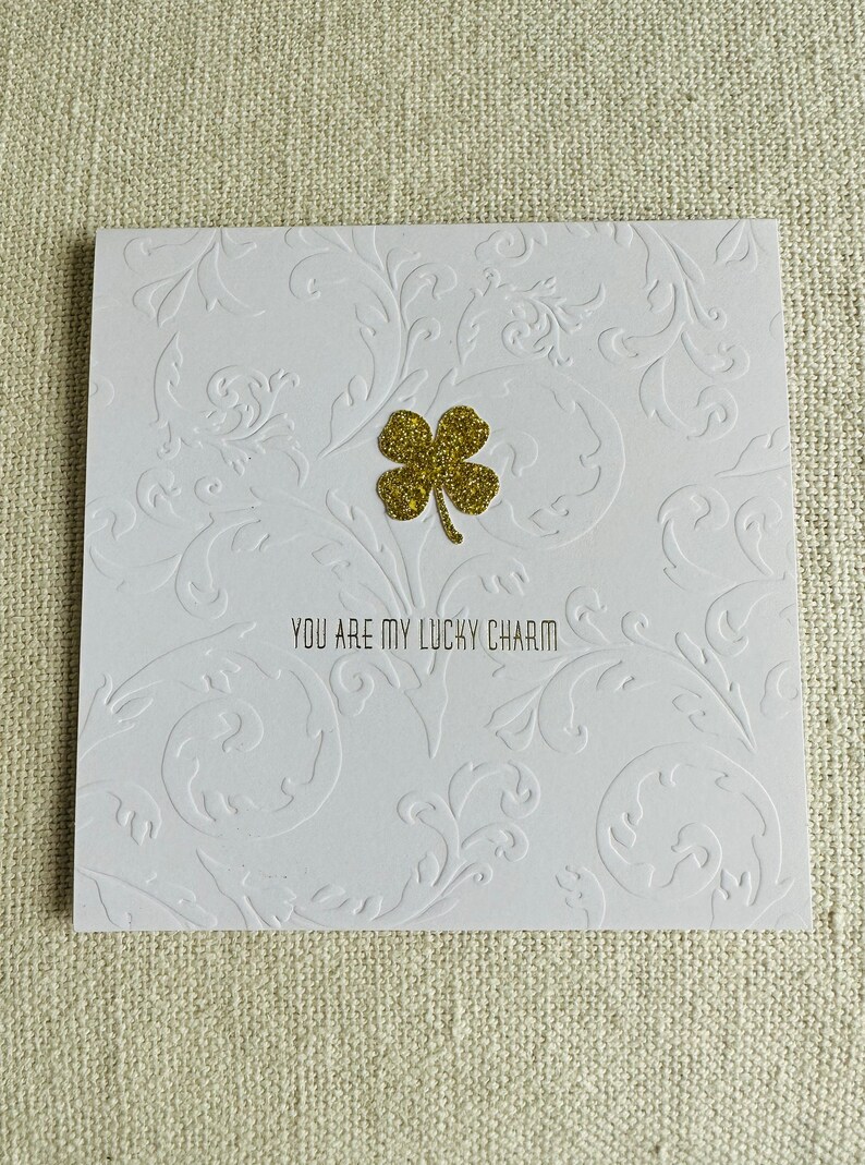 You are my lucky charm sparkle shamrock in gold foil over embossed flourish letterpress card with hot foiled clover love note image 4