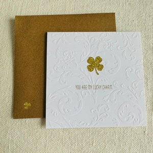 You are my lucky charm sparkle shamrock in gold foil over embossed flourish letterpress card with hot foiled clover love note image 2