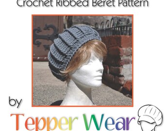 Crochet Hat Pattern - Ribbed Beret Hat Pattern - Pattern for Crochet Hat - Instant Download