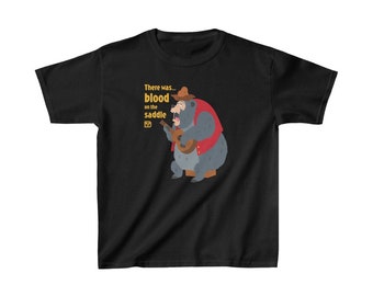 Big AL Blood on the saddle Kids Heavy Cotton Tee