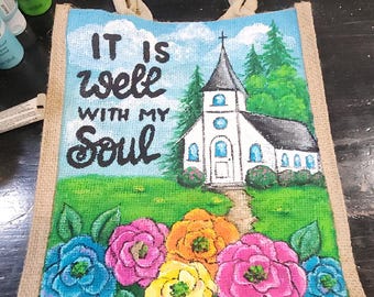 It is well with my soul Painted Tote, Bible bag