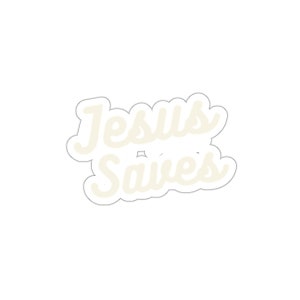 Jesus Saves Kiss-Cut Sticker | Cute Christian Sticker