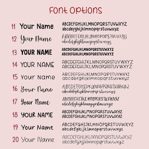 May include: A chart titled FONT OPTIONS displaying ten numbered rows from 11 to 20. Each row features the text Your Name in a distinct black typeface, followed by the full uppercase and lowercase alphabet in that specific font style.