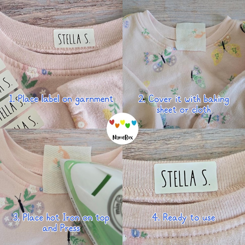 May include: A four-step instructional guide for applying iron-on clothing labels. The images show a white rectangular label with the text STELLA S. being placed on a pink butterfly-patterned garment, covered with a cloth, pressed with an iron.