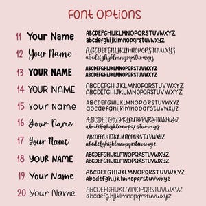May include: A chart titled FONT OPTIONS displaying ten numbered rows from 11 to 20. Each row features the text Your Name in a distinct black typeface, followed by the full uppercase and lowercase alphabet in that specific font style.