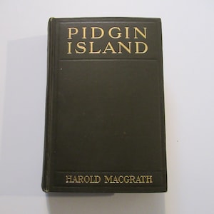 Pidgin Island by Harold MacGrath 1914