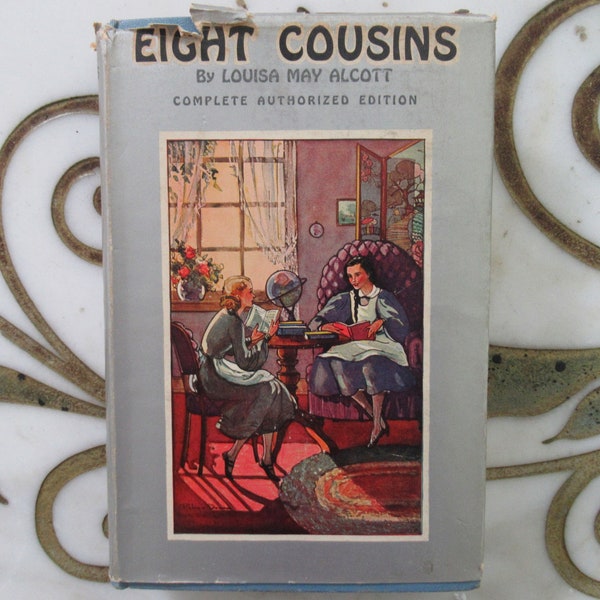 Eight Cousins by Louisa May Alcott Hardcover Dust Jacket Grosset