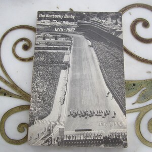 The Kentucky Derby Churchill Downs 108th Running 1982 Media Guide Booklet
