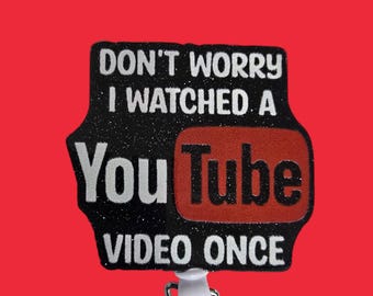 Keine Sorge, ich habe einmal ein You Tube-Video gesehen