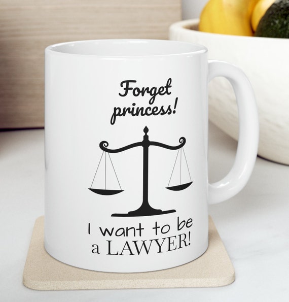 Mug, Lawyer, Lawyer Mug, Princess, Coffee Mug, Gift, Ceramic Mug, 11oz