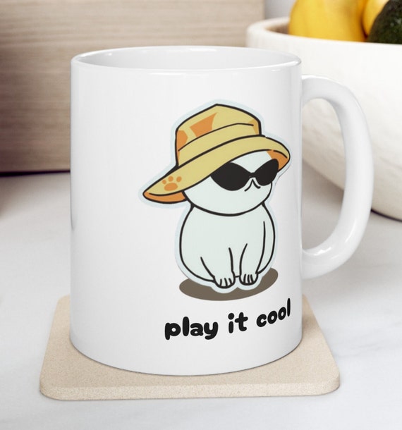 Play it Cool Cat Mug, Cat Mug, Cool Cat, Cat Coffee Mug, Mug, Coffee Mug, Gift for Cat Lovers, Gifts for Friends
