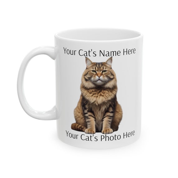 Cat Mug, Custom Cat Mug, Personal Cat Mug, Cat Lover's Mug, Cat Lover, Coffee Mug, Gift for Cat Lover, Gift for Her, Gift for Him