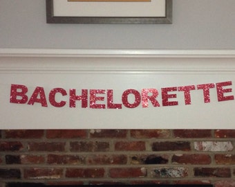 Medium Bachelorette Banner - Pomegranate Glitter