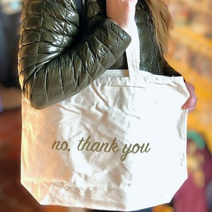 Tote Bag No, Thank You image 1
