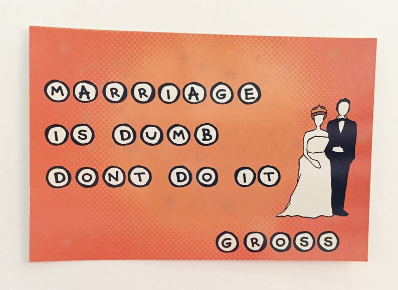 Postcard: Marriage is Dumb. Don't Do It. Gross. image 4