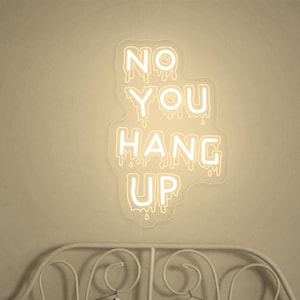 No You Hang Up Neon Sign, Halloween Gift,Funny Couple Gift, Gothic Couple Home Decor, Horror Halloween Wall Art, Horror Home Decor Sign