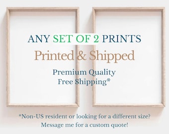 Printed Wall Art, Mailed Art Print, Set of 2 Fine Art Prints, Giclée Art Print, PRINTED and SHIPPED, Mailed Wall Art, Printing Service