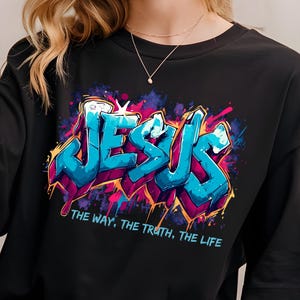 Graffiti Jesus Png Bundle, Jesus The Way The Truth The Life Clipart Bible Verse Designs, Faith Based Christian Quote Motivational Stickers