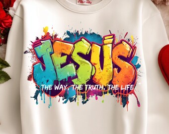Graffiti Jesus Png Bundle, Jesus The Way The Truth The Life Clipart Bible Verse Designs, Faith Based Christian Quote Motivational Stickers