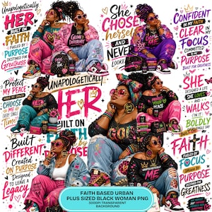 May include: A digital graphic design featuring multiple illustrations of Black women with various hairstyles and outfits, surrounded by motivational text including phrases like Unapologetically Her, Built on Faith, and Confident in My Faith.