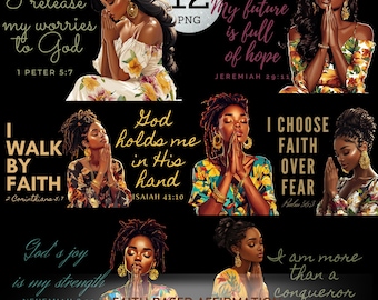 May include: A collection of faith-based affirmation graphics featuring illustrations of Black women in prayer. Each graphic includes inspirational text from the Bible, such as "I release my worries to God" and "I choose faith over fear."