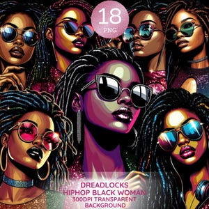 Dreadlocks Hip Hop Black Woman Png Black Girl African American Cliparts Afro Locs Hair Urban Stickers Black People Streetwear Tshirt Design