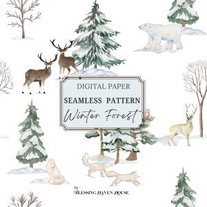 May include: A seamless digital paper pattern featuring a winter forest scene. The design includes watercolor illustrations of deer, polar bears, foxes, pine trees, and the text "Winter Forest". The background is white.