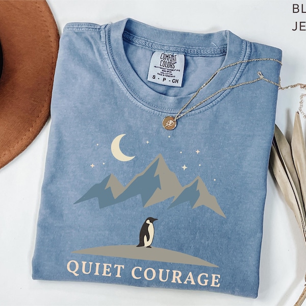 Comfort Colors Quiet Courage Penguin Shirt, Minimalist Penguin Tee Inspirational Nature Shirt, Penguin Lover Gift Mountain Night Graphic Tee