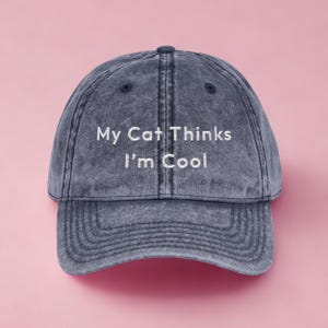 Retro Embroidered Cap, My Cat Things I&#39;m Cool, Minimalist Vintage Dad Hat, Custom Fathers Day Gift for Cat Lover, Handmade Unique Funny Gift