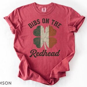 Comfort Colors Dibs On The Redhead Shirt Irish Shamrock Flag Tee St Patrick’s Day Vintage Irish Pride Shirt image 8